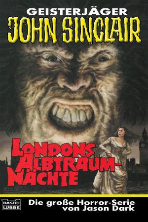 [John Sinclair TB 268] • Londons Albtraum-Nächte